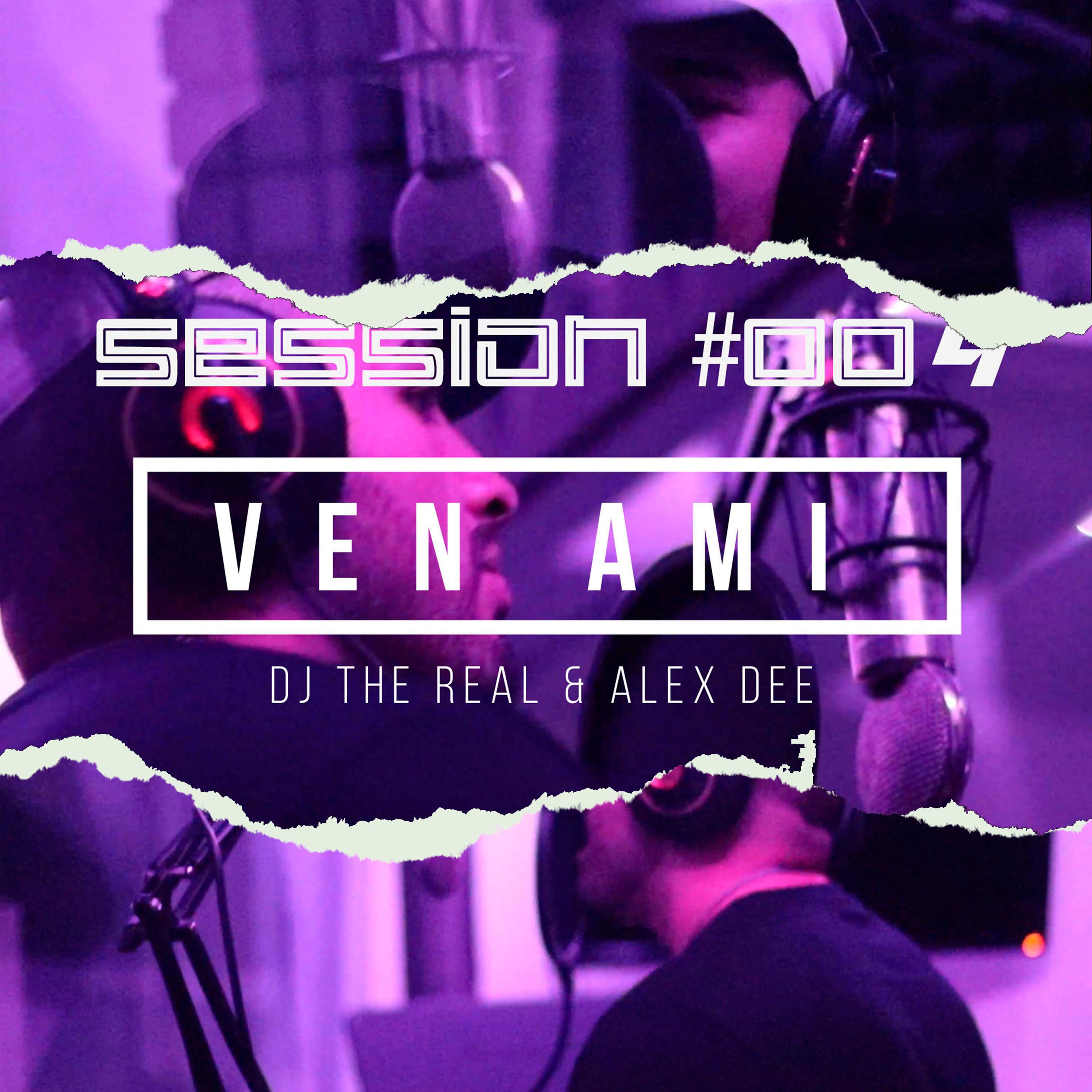 Ven a mi :Session 004 (feat. Alex Dee)