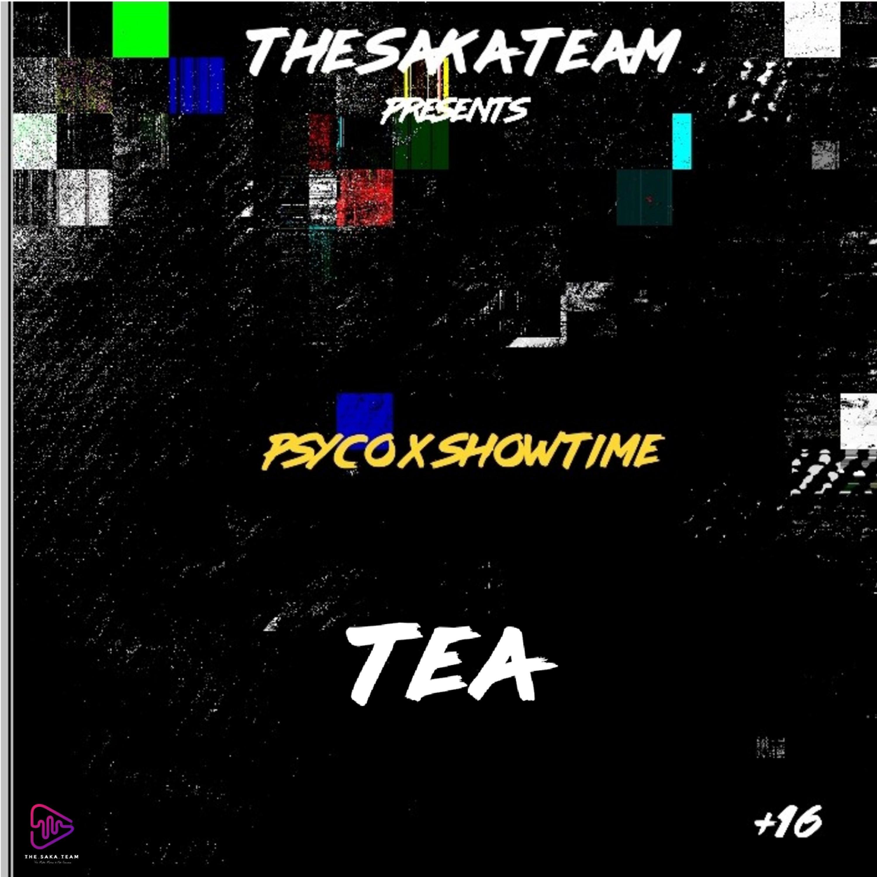 Tea (feat. Showtime)