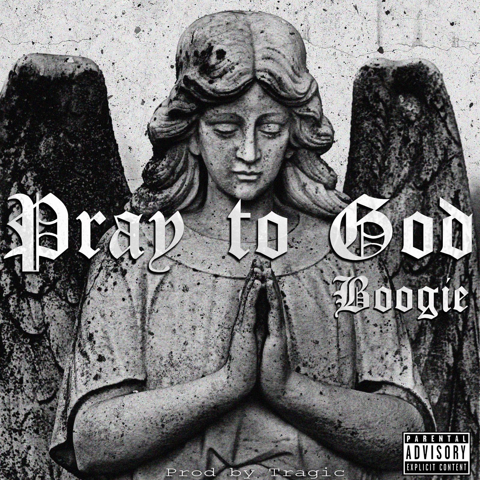 Pray to God