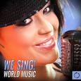 We Sing! World Music