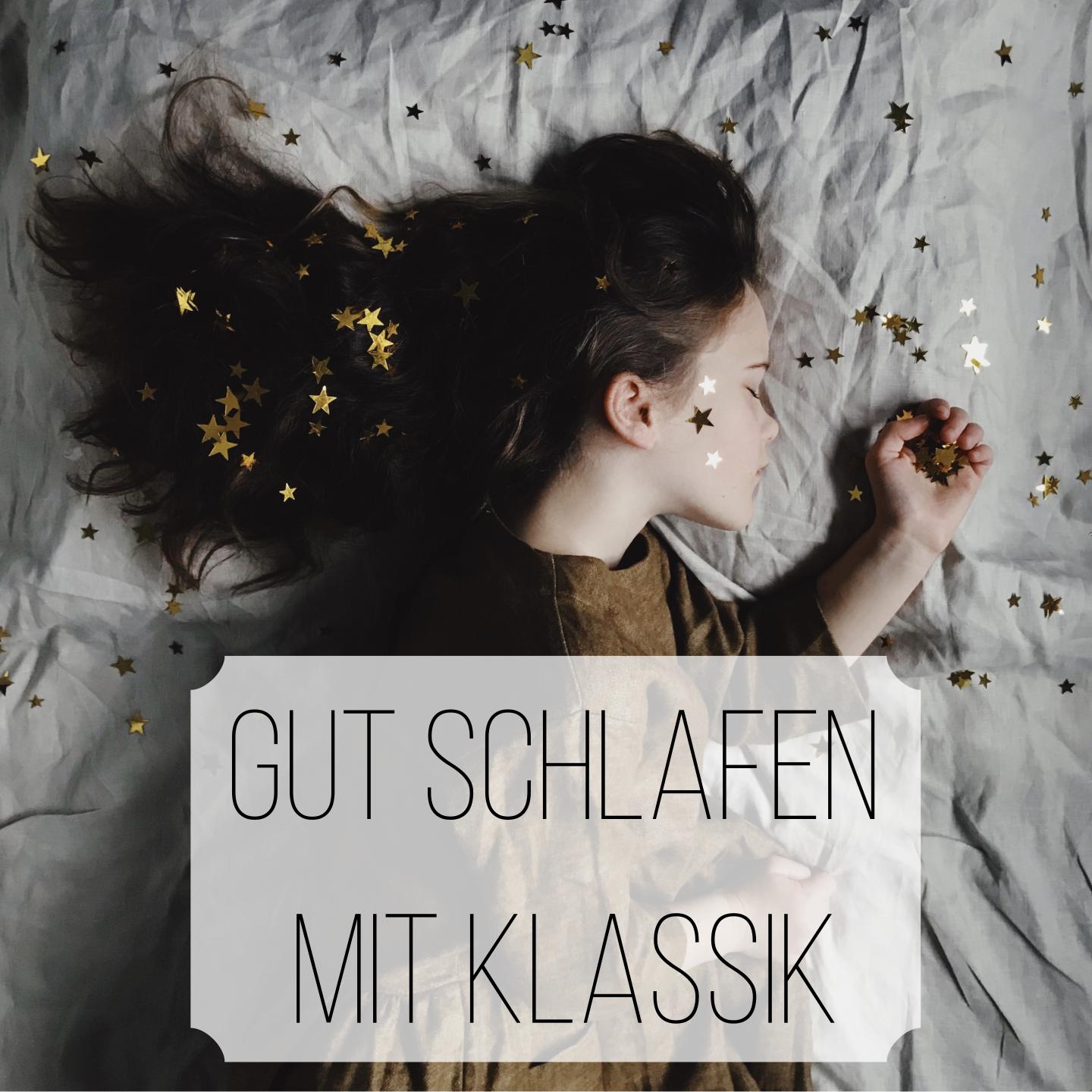 Gut Schlafen mit Klassik专辑
