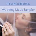 The O'Neill Brothers: Wedding Music Sampler专辑