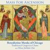 Benedictine Monks of Chicago - Mass for Ascension: Communion 