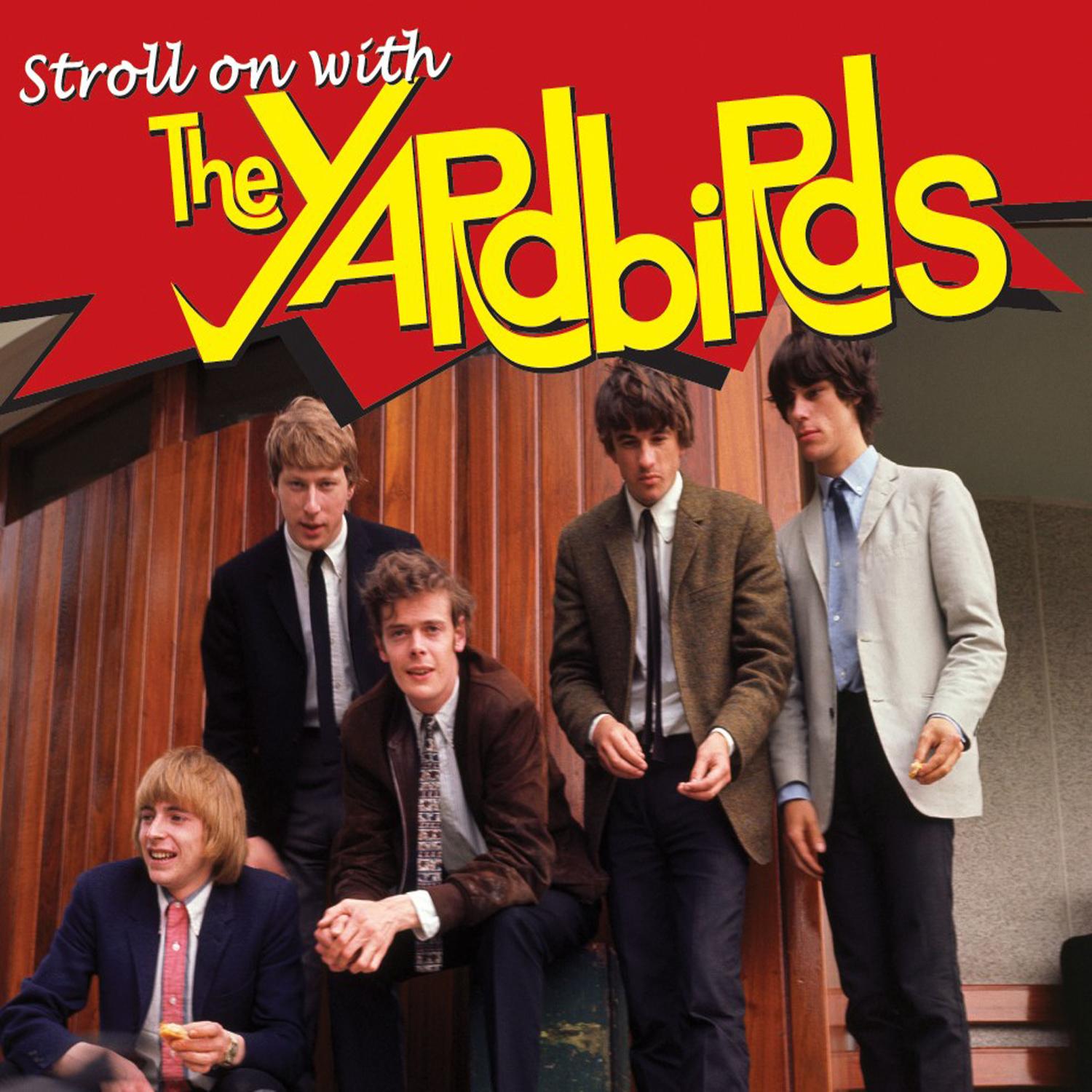 Stroll On With The Yardbirds, Vol. 1