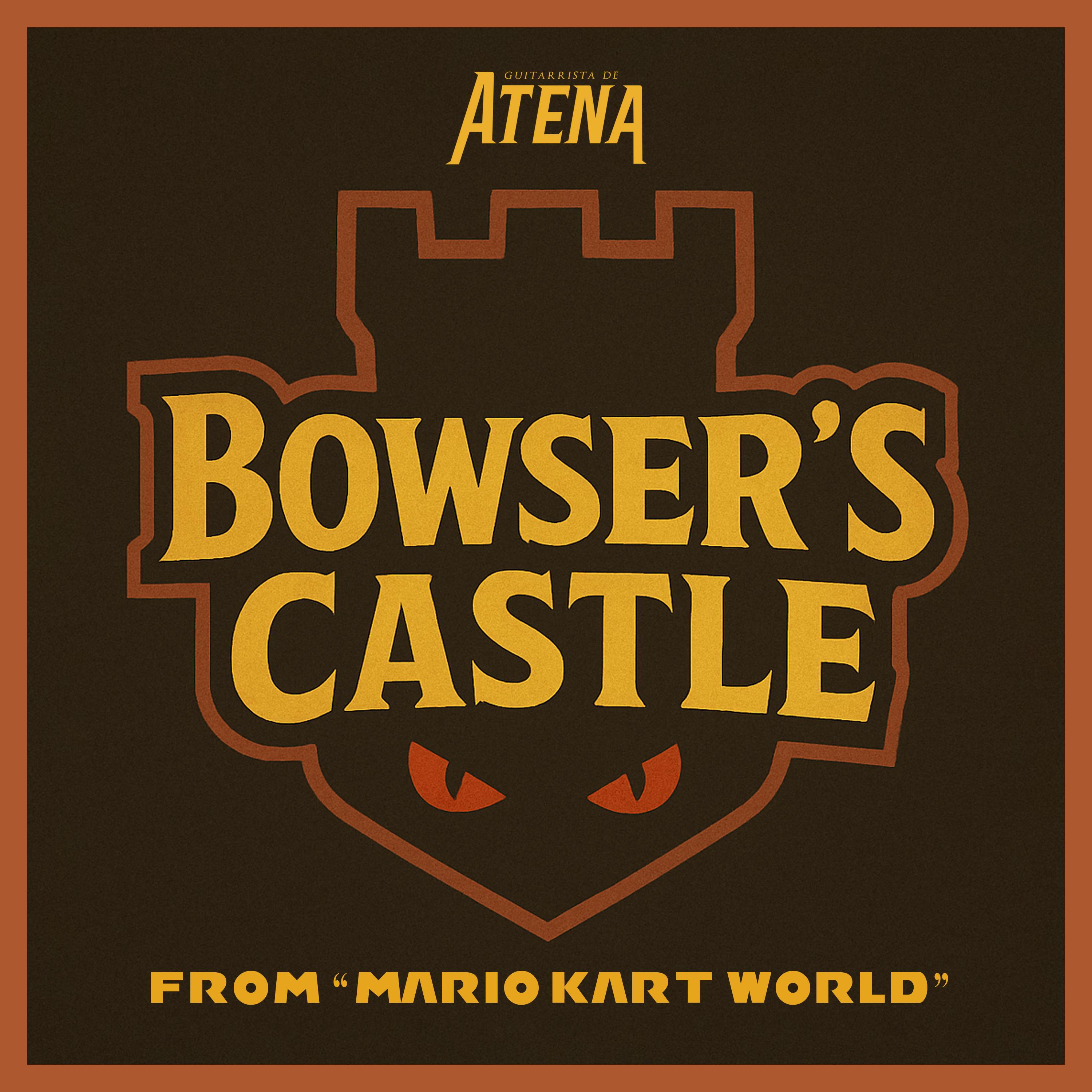 Bowser's Castle (From "Mario Kart World")
