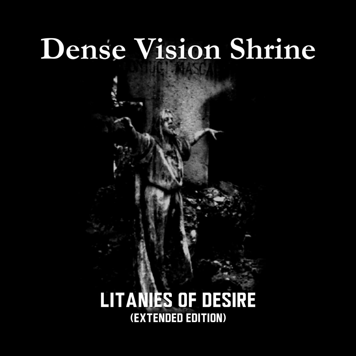 Litanies of Desire (Extended Edition)