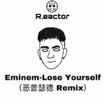 Eminem-Lose Yourself （恶普瑟德 Remix）专辑