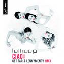 Ciao (Get Far & LennyMendy Remix)专辑
