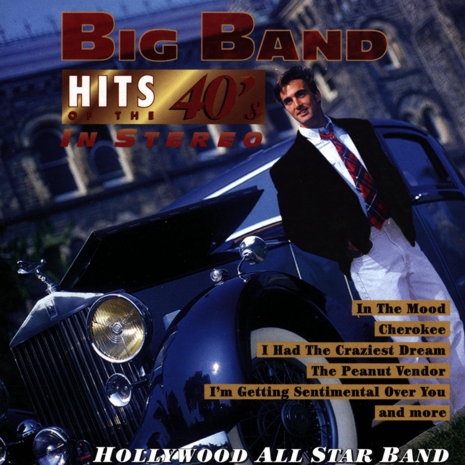 Big Band Hits Of the 40's