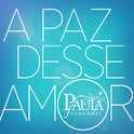 A Paz Desse Amor专辑