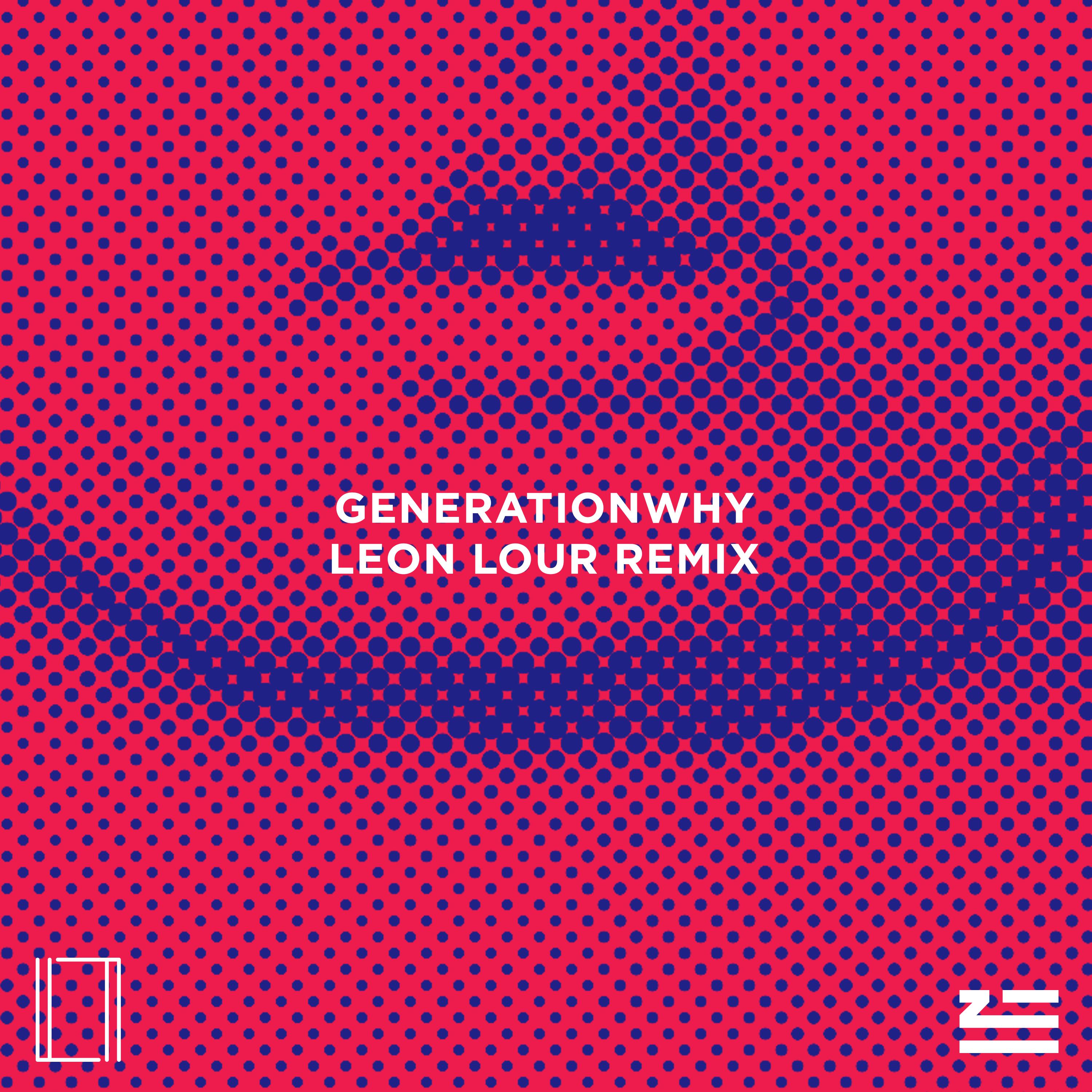 Generationwhy (Leon Leur Remix)专辑