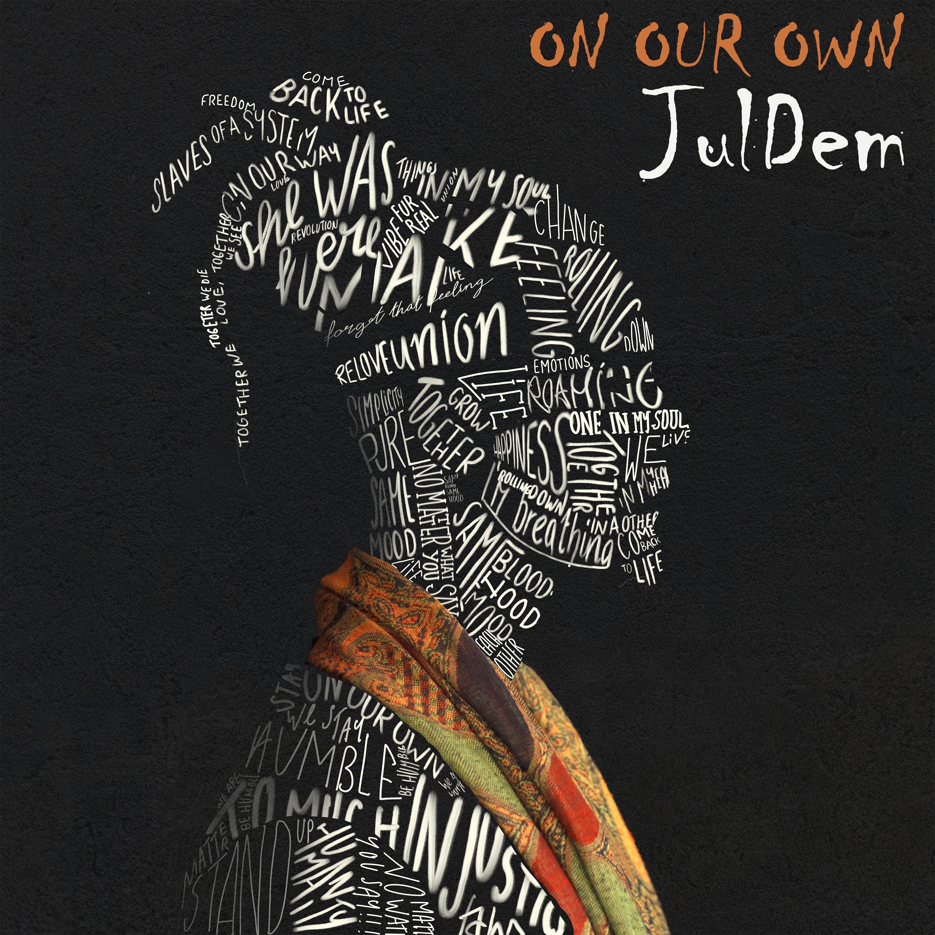 JulDem - On Our Own