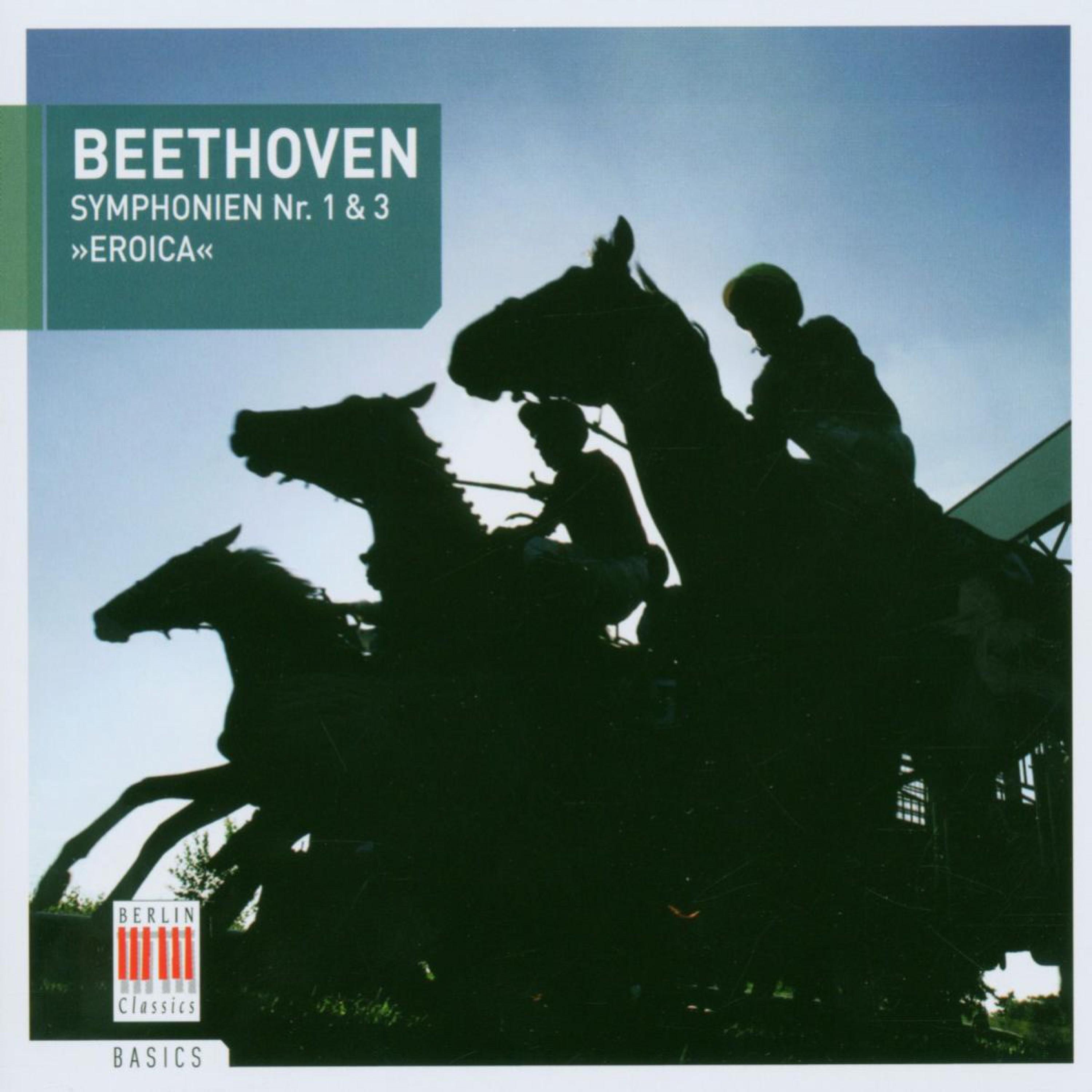 Beethoven: Symphonies Nos 1 & 3