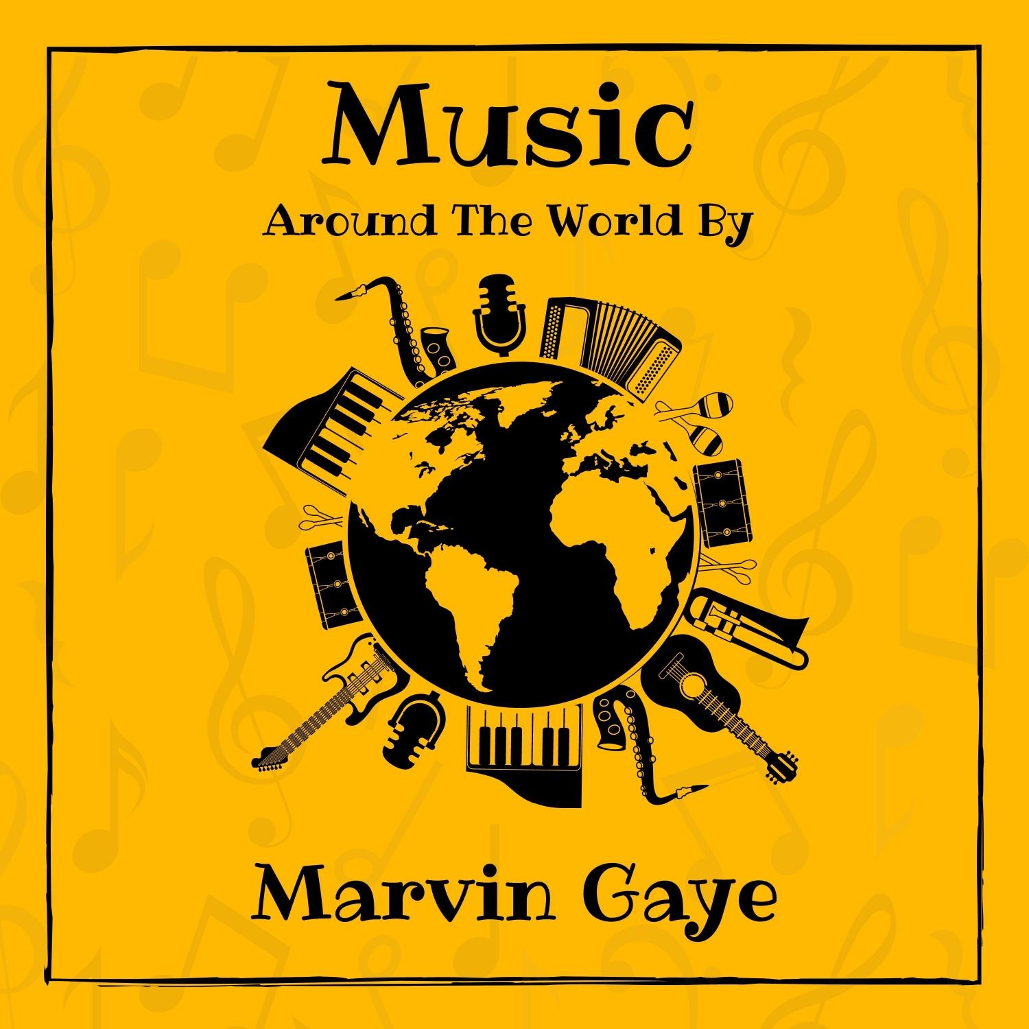 Music Around the World by Marvin Gaye
