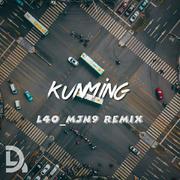 KunMing (L40_M3N9 Edit)