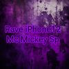 Mc Mickey SP - Rave iPhone 12