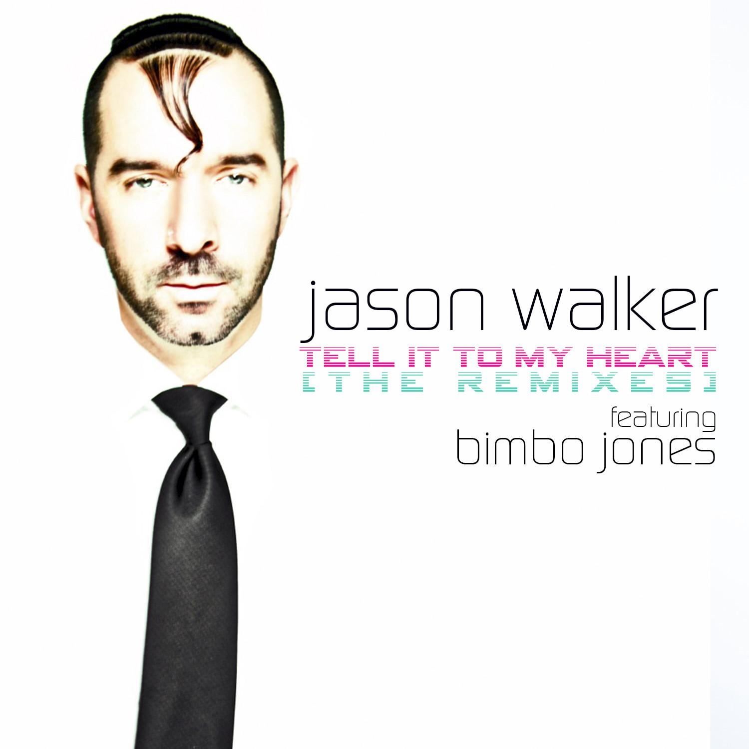 Tell It to My Heart (Remixes)