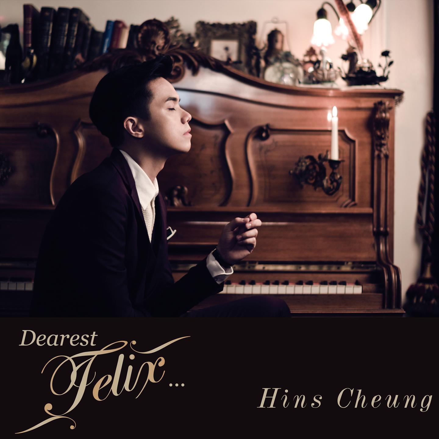 Dearest Felix…