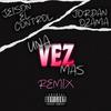 Jeison el control - Una Vez Mas (Remix)