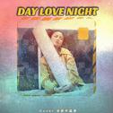 Day Love Night专辑