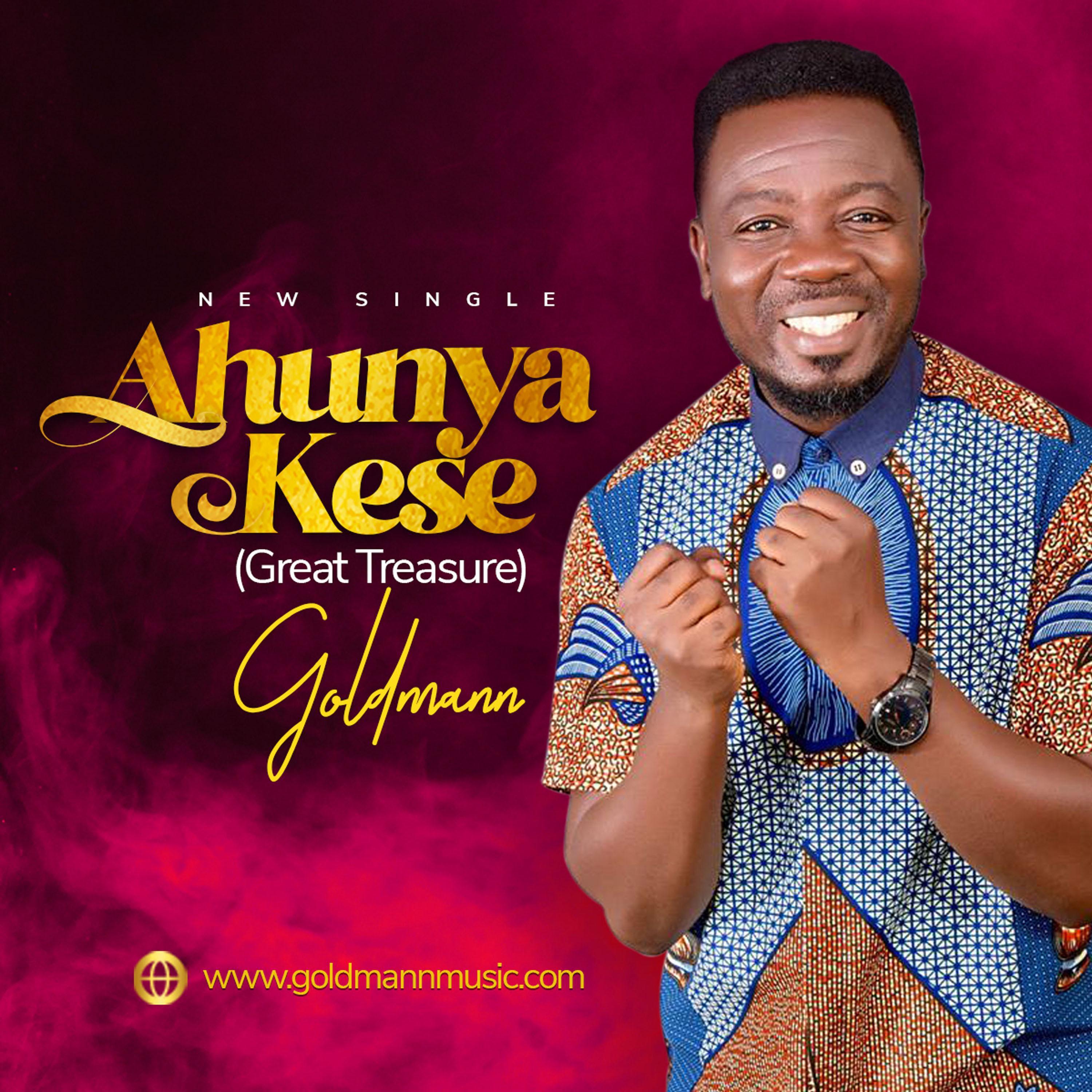 Ahunya Kese (Great Treasure)