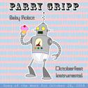 Baby Robot: Parry Gripp Song of the Week for October 28, 2008 - Single专辑