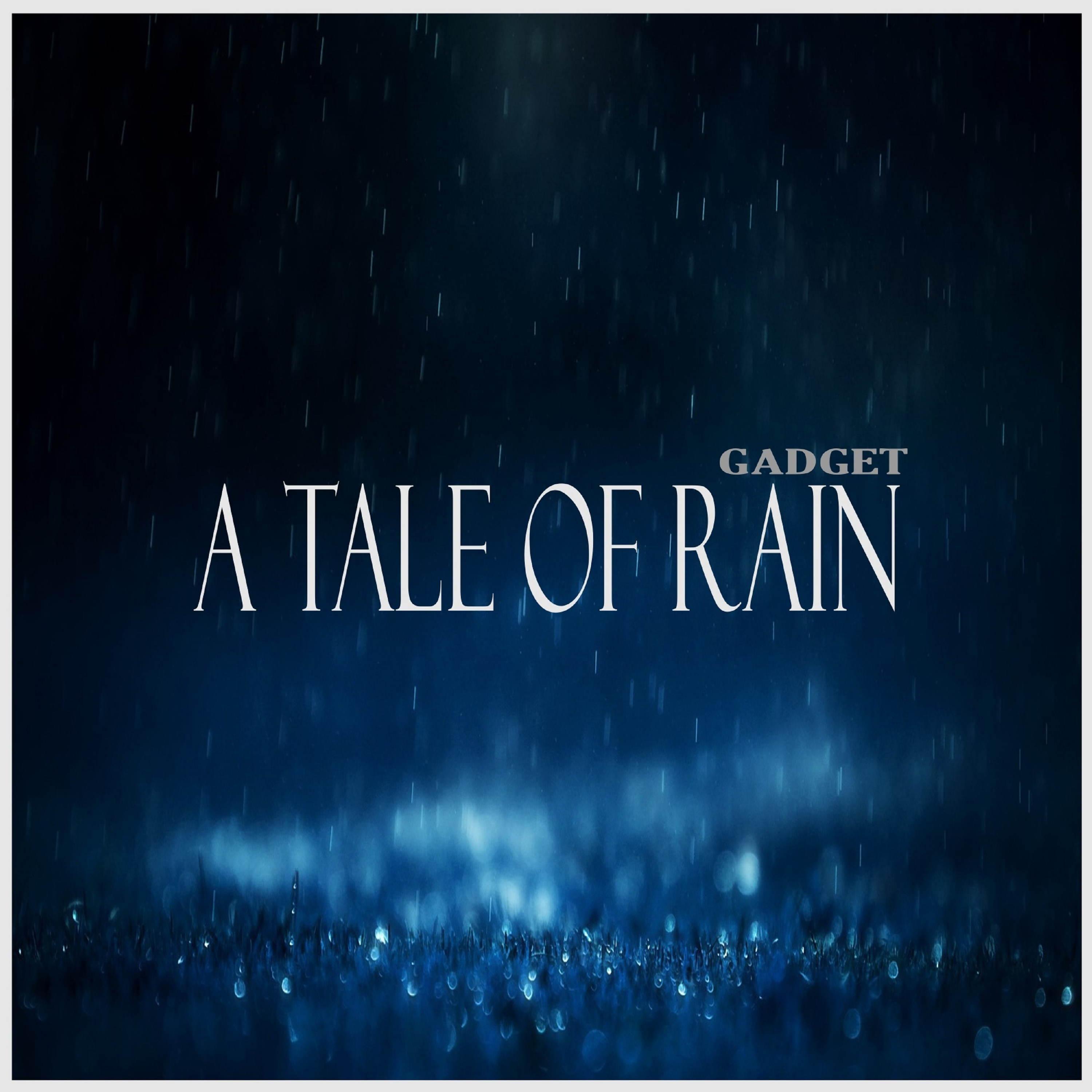A Tale of Rain