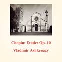 Chopin: Etudes Op. 10