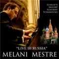 Melani Mestre Live in Russia