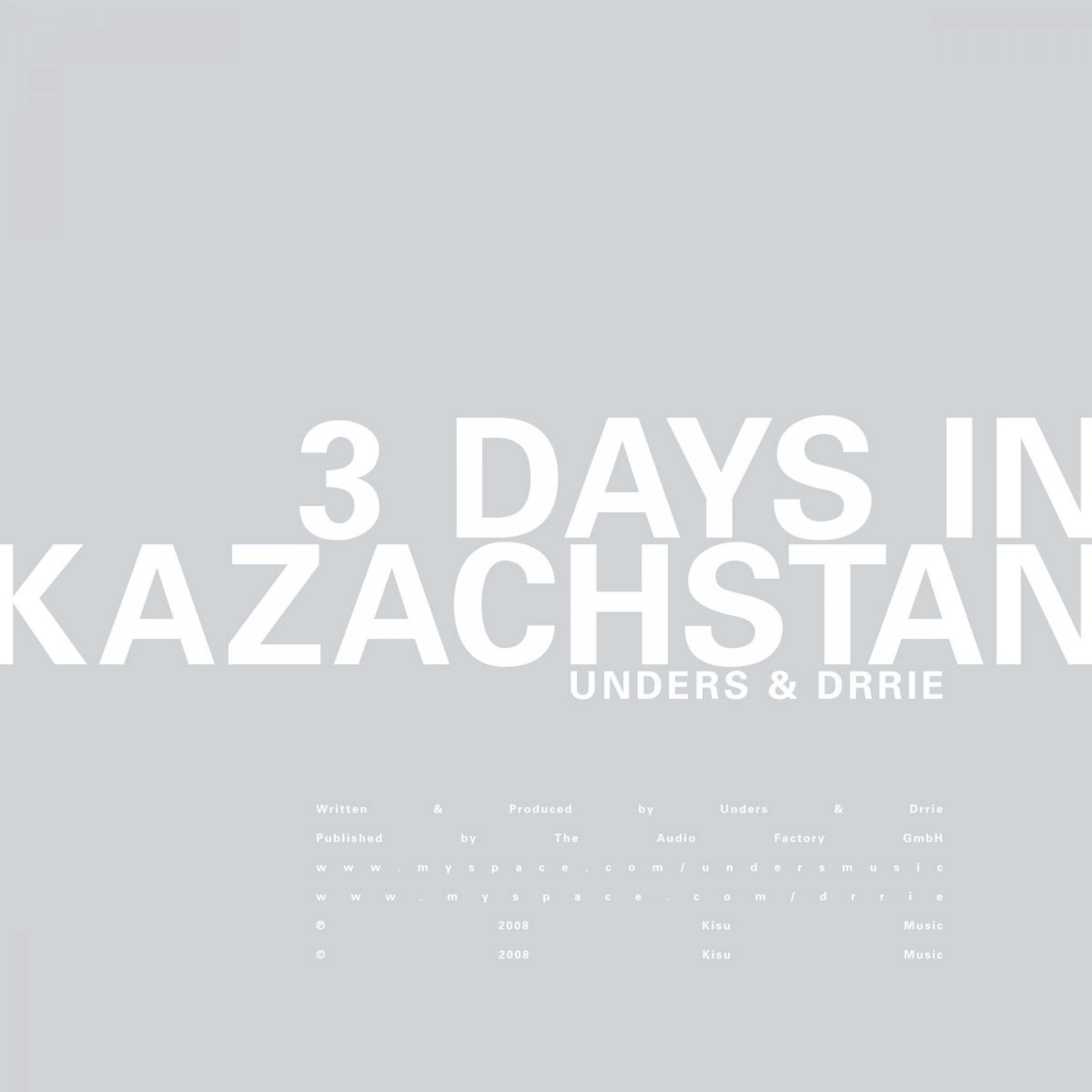 3 Days in Kazachstan