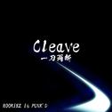 Cleave 〜一刀両断〜专辑