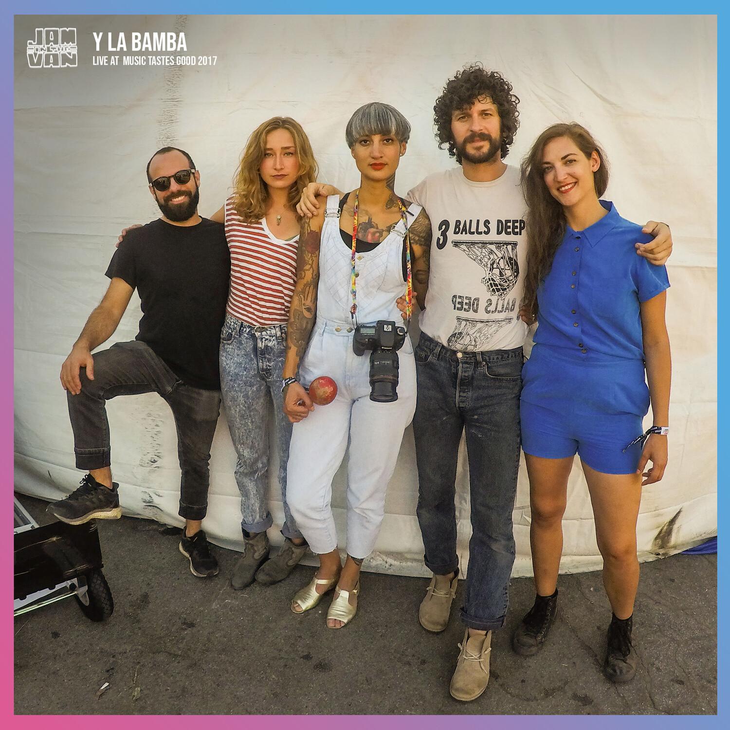 Jam in the Van - Y La Bamba (Live Session, Music Tastes Good, 2017)