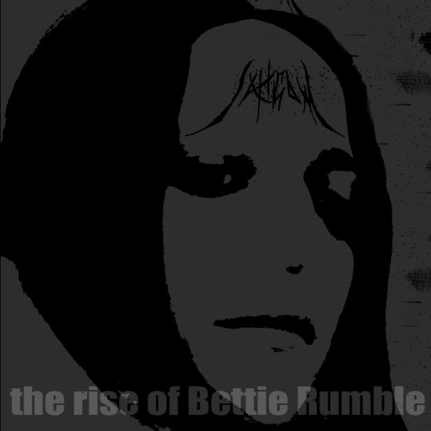 Lackthrow - the Rise of Bettie Rumble (part 6)