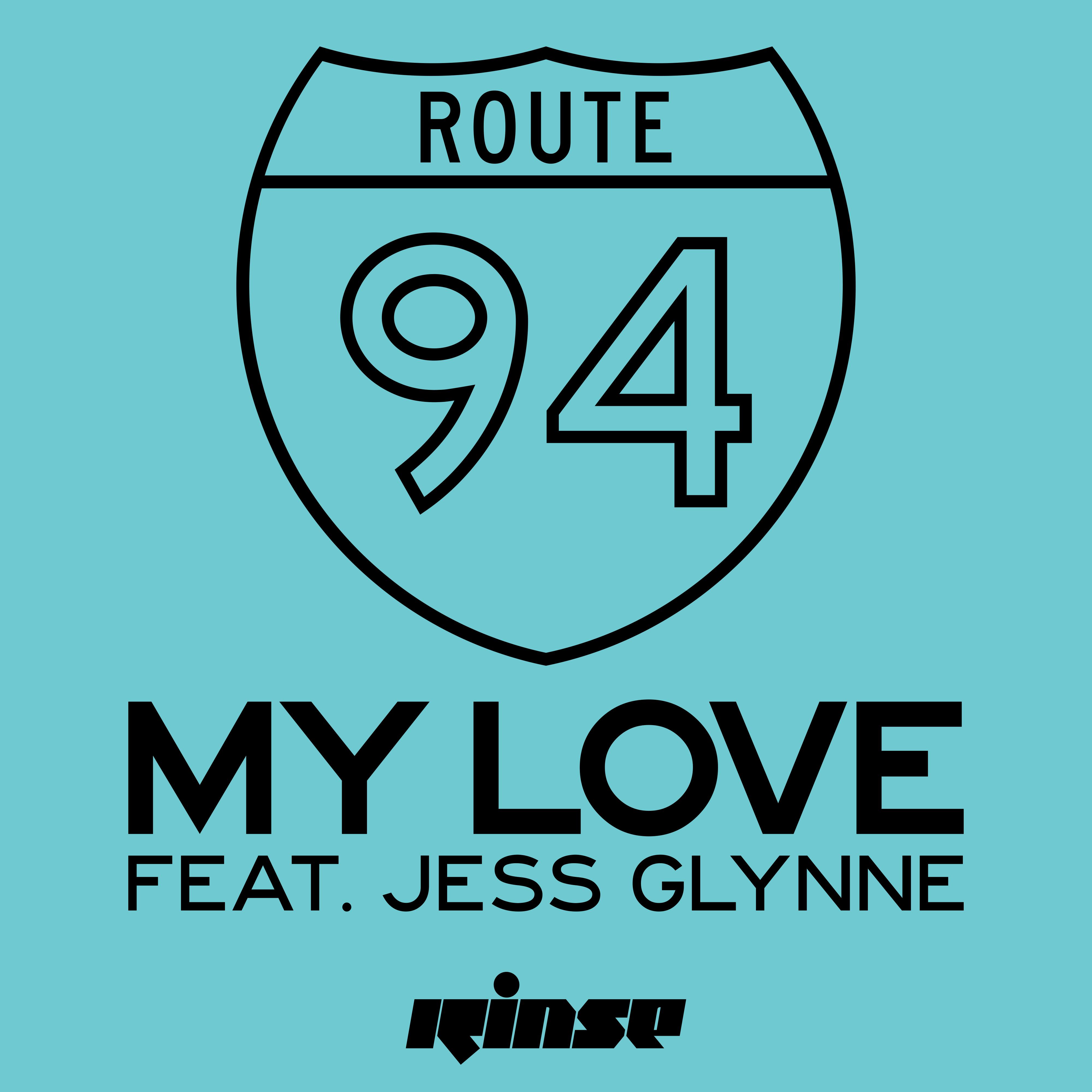 Route 94 - My Love