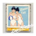 Blame You专辑