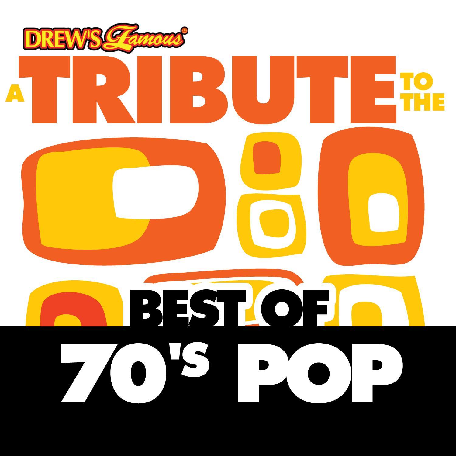 A Tribute to the Best of 70's Pop