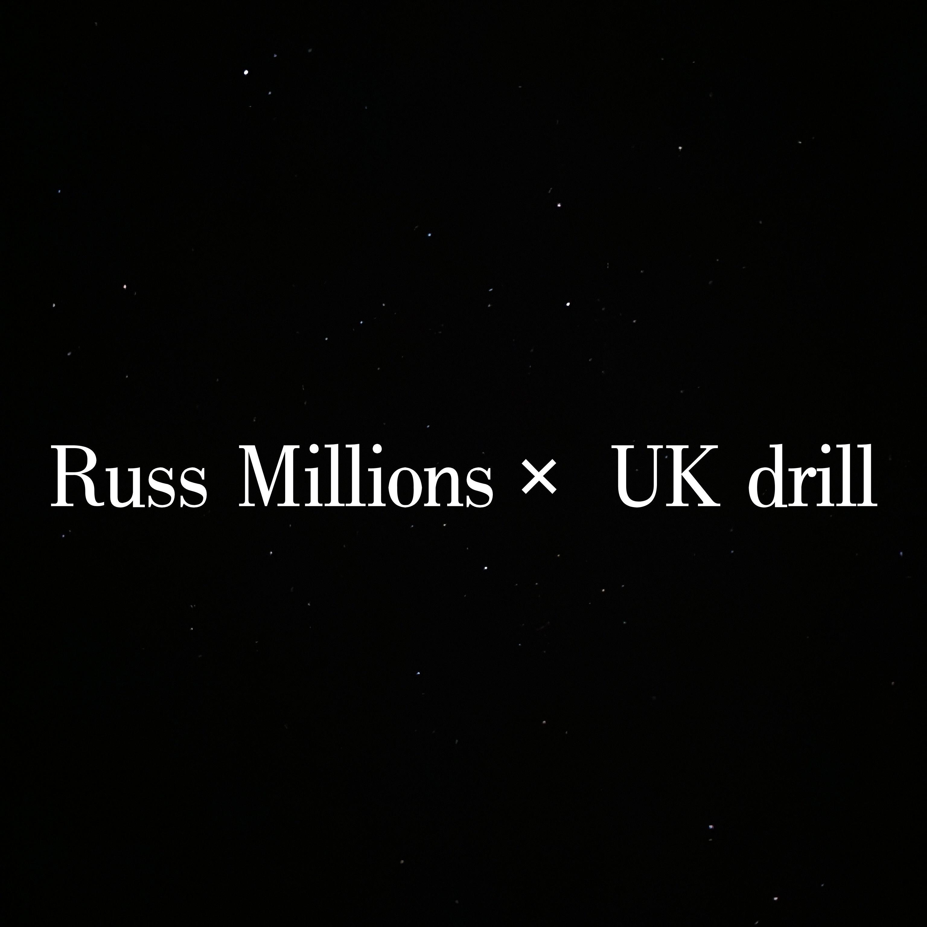 [free]Russ Millions Type Drill beat x UK drillbeat