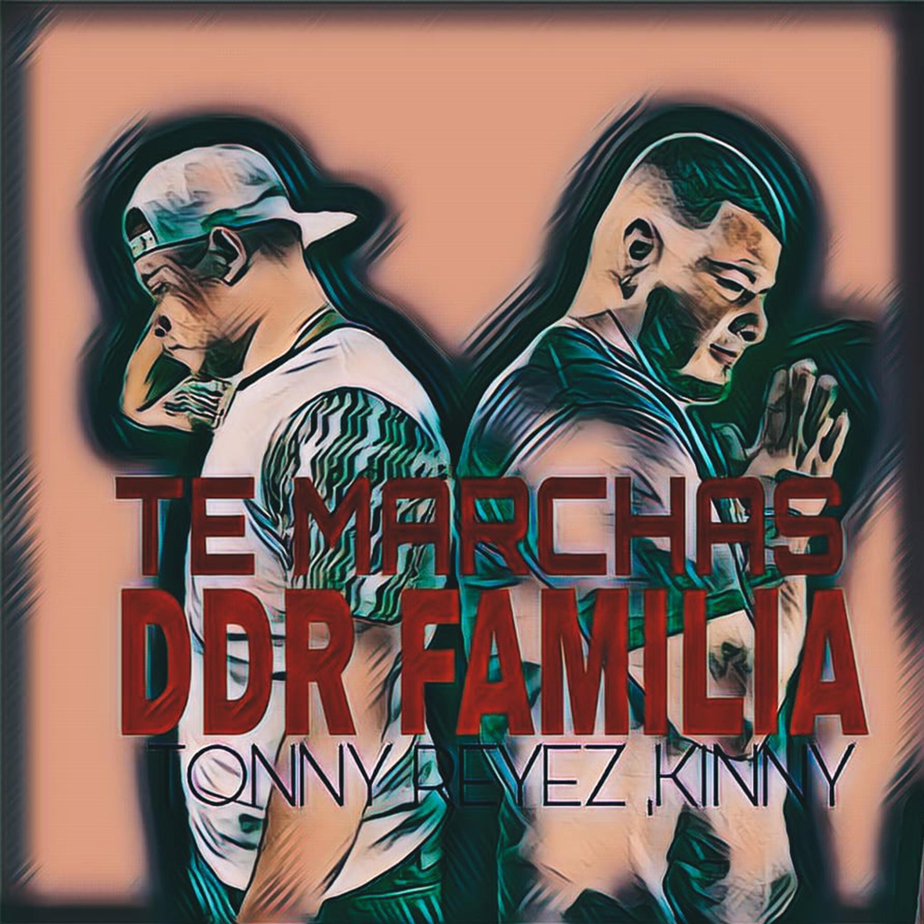 Te Marchas (feat. tonny reyez & kinny)