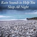 15 Loopable Rain Sounds for a Good Nights Sleep专辑