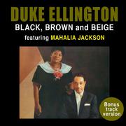 Black, Brown and Beige (feat. Mahalia Jackson) [Bonus Track Version]