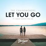 Let You Go (Steve James Remix)专辑