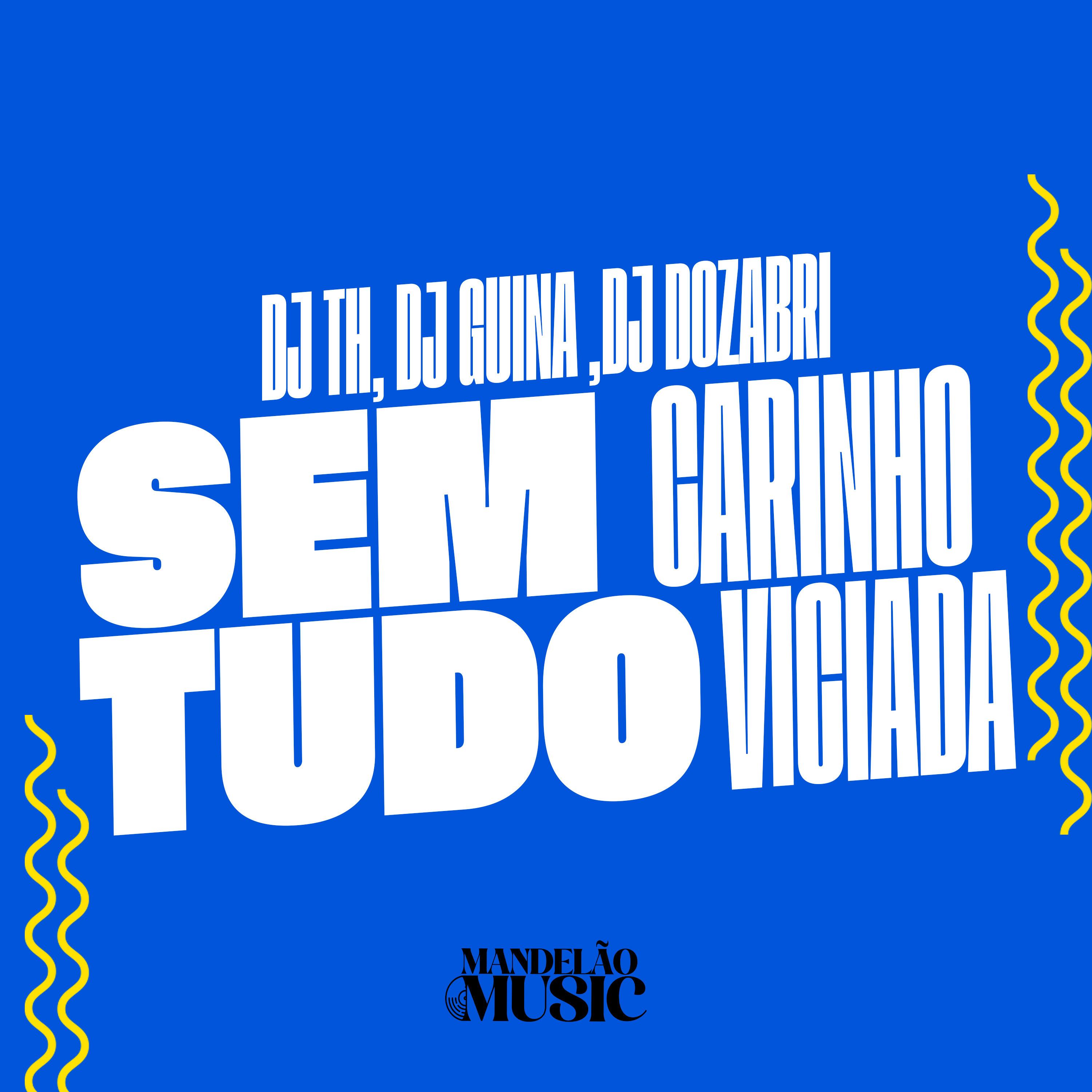 Sem Carinho - Tudo Viciada