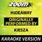 Hideaway (Originally By Kiesza) [Karaoke Version]专辑