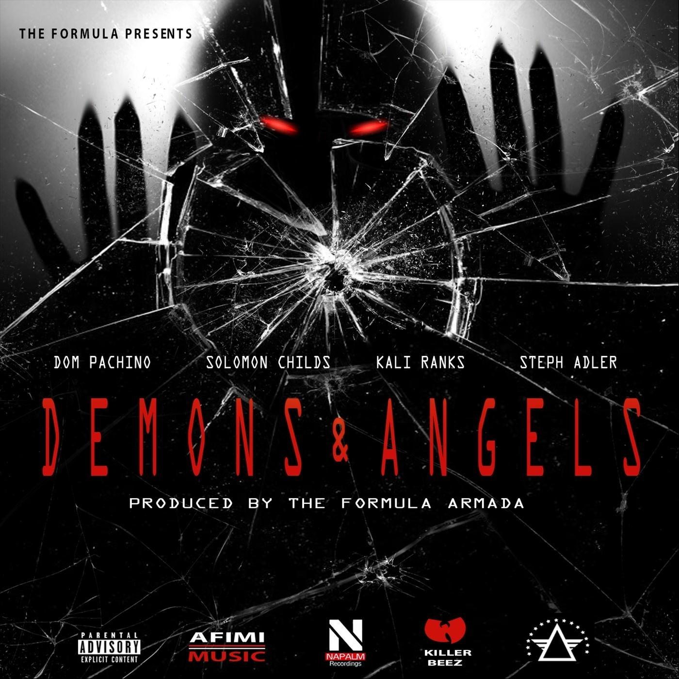 Demons & Angels (feat. Dom Pachino, Solomon Childs, Kali Ranks & Steph Adler)