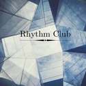 Rhythm Club专辑