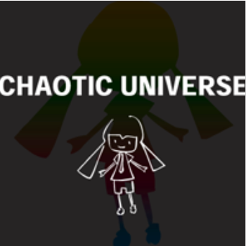 CHAOTIC UNIVERSE -full ver.-