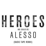Heroes (Basic Tape Remix)