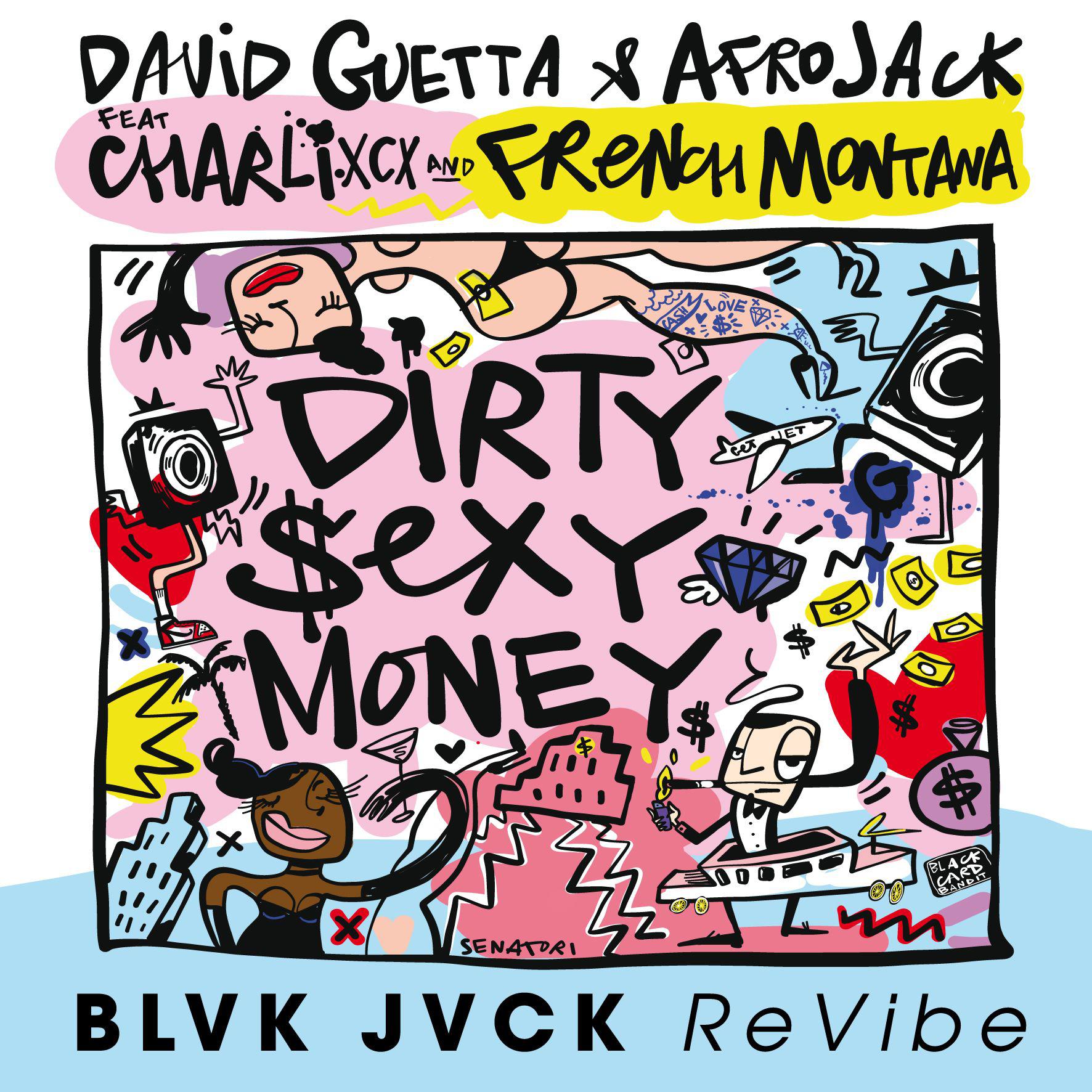 Dirty Sexy Money (feat. Charli XCX & French Montana) [BLVK JVCK ReVibe]专辑