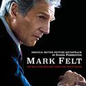 Mark Felt: The Man Who Brought Down the White House (Original Motion Picture Soundtrack)专辑