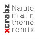 Naruto Main Theme Remix